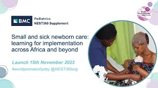 NEST360 Supplement Small and sick newborn care learning for implementation across Africa [upl. by Vez]