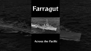 Farragut  Across the Pacific [upl. by Leitnahs601]