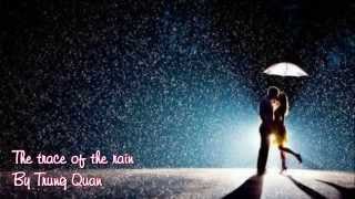 Vietnamese song  Engsub Dấu mưa  The traces of the rain  By Trung Quân [upl. by Eziechiele]