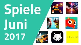 Top Spiele für Android amp iOS  Juni 2017 [upl. by Riamo728]