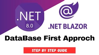 Net 8 Database First Approach Blazor Server using Entity Framework and WebApi Step By Step [upl. by Heinrick]