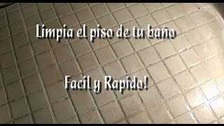 Como Limpiar los azulejos del baño Barato y Rapido [upl. by Anilesor]