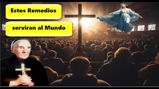 Dios y la Virgen da los Remedios del Cielo a profeta para protección en la Tribulación [upl. by Adnamor]