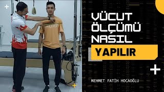 Vücut Ölçümü Nasıl Yapılır [upl. by Klump]