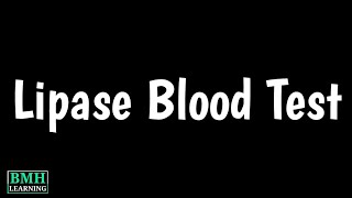 Lipase Blood Test  Causes amp Symptoms Of Low amp High Serum Lipase Levels  Pancreatic Function Test [upl. by Ahsienauq]