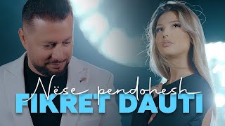 Fikret Dauti  NESE PENDOHESH  Official Video [upl. by Lednor199]