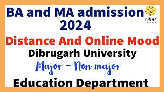 BA and MA admission  Distance and Online Education Dibrugarh University 2024 [upl. by Brannon]