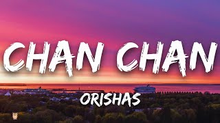 Orishas  Chan Chan Lyrics [upl. by Igic]