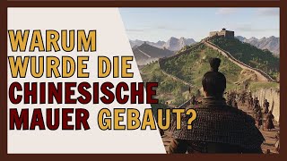 Warum wurde die Chinesische Mauer gebaut [upl. by Siletotsira520]