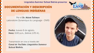 Documentación y Descripción de Lenguas Indígenas  Adam Tallman [upl. by Savart]