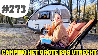 273 VOOR HET EERST WEER BUITEN ZITTEN I Camping het Grote Bos [upl. by Anigal803]