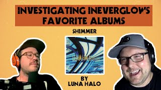 ALBUM REVIEW LunaHalo  Shimmer [upl. by Hsitirb]