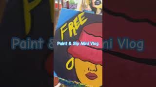 Sip amp Paint Mini Vlog vlog vibes explore birthdaycelebration [upl. by Angeline]