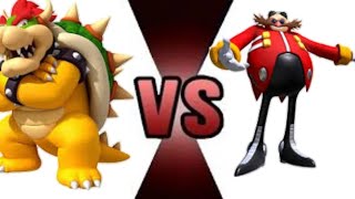 Bowser vs Eggman [upl. by Eusassilem75]