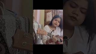 Tomake Chuye Dilam  Shreya Ghoshal  Ukulele cover by Bhumika youtubeshorts ytshorts [upl. by Ethelinda]