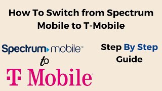 How To Switch From Spectrum Mobile To TMobile [upl. by Ellenod49]