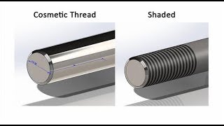 Solidworks Shaded Cosmetic threads [upl. by Enohsal]