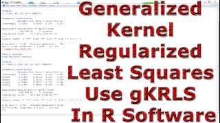 Generalized Kernel Regularized Least Squares Use gKRLS With In R Software [upl. by Ahsenahs717]