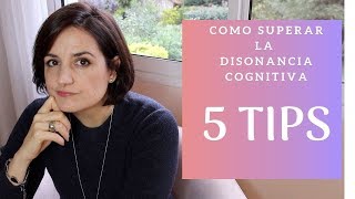 Como Superar la Disonancia Cognitiva 5 Tips [upl. by Icram]