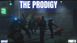 GMOD The Prodigy Millhaven Part 5 [upl. by Luciana]