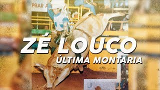 A última montaria do ZÉ LOUCO [upl. by Nilesoy]