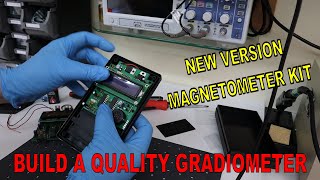 NEW version MAGNETOMETER KIT  FGM 3 PRO sensors amp LCD board  Build A Quality Gradiometer [upl. by Fernyak]