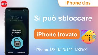 ⭐️Si Può Sbloccare un iPhone TrovatoSmarrito  Supporta iPhone 1514131211X senza codice [upl. by Aihsemak92]