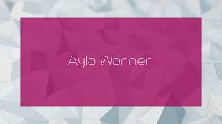 Ayla Warner  appearance [upl. by Geralda297]