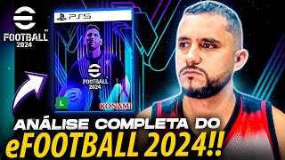 🚨🔥 O EFOOTBALL 2024 MELHOROU ANÁLISE COMPLETA SOBRE O EFOOTBALL 2024 OFFLINE [upl. by Inaej485]