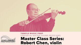 Center for Gifted Young Musicians Master Class with violinist Robert Chen [upl. by Bury]