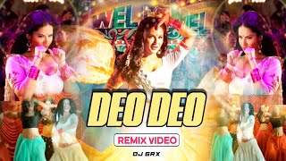 DEO DEO DISAKA DISAKA  REMIX  DJ GRX [upl. by Jet247]