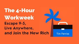 How to Escape the 95 Grind Tim Ferris The 4Hour Workweek [upl. by Loos]