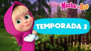 Masha y el Oso 😎⭐ Tercera temporada todos los capítulos 👶 Dibujos animados 🎬 Masha and the Bear [upl. by Elauqsap]