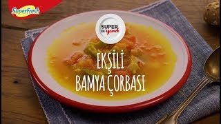 Ekşili Bamya Çorbası [upl. by Ettenirt]