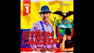 MIX BAYRON CAICEDO CLASICOS SOLO ÉXITOS BY LENIN ROJAS DJ [upl. by Lienad]