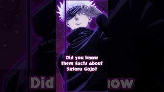 Did you know these facts about Satoru Gojo gojo jujutsukaisen [upl. by Sabah]