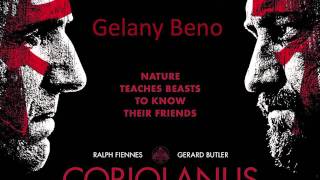 Coriolanus Soundtrack  Gelany Beno [upl. by Fanya656]