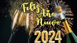 FELIZ AÑO NUEVO 2024 El más bello video de año nuevo para enviar a tus seres queridos [upl. by Zerk]