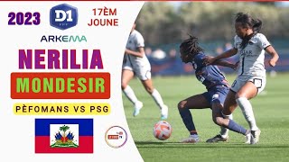 Gwo match de Nerigol fas parisyèn yo  Nerilia mondesir vs psg 17èm Joune D1 match retou 26032023 [upl. by Tedda]