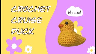 Easy Crochet Cruise Duck [upl. by Adyht880]