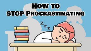 How To Stop Procrastinating [upl. by Khano928]