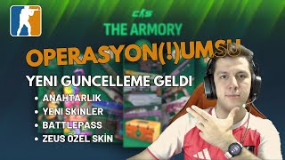 CS 2 YENİ OPERASYON GELDİİİ THE ARMORY BATTLEPASS ANAHTARLIK YENİ SKİNLER YENİ KASA VE ZEUS [upl. by Radburn912]