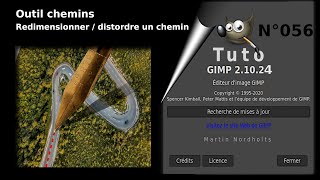 Tuto Gimp 2 10 pour débutant – 056  Redimensionner  distordre un chemin [upl. by Airemaj]