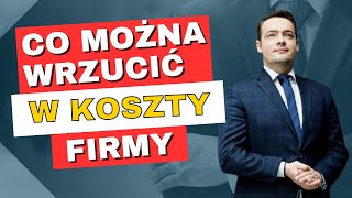 Co można wrzucić w koszty firmy I Prawnik Wyjaśnia [upl. by Marti]