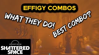 Starfield Shattered Space Effigy Choice  Best Combo [upl. by Lucretia457]