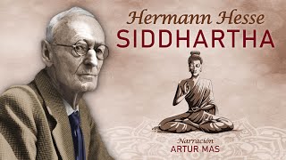 Hermann Hesse  Siddhartha Audiolibro Completo en Español Voz Real Humana [upl. by Enilrac]