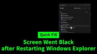 Screen Went Black After Restarting  Ending Windows Explorer in Task Manager  Quick FIX [upl. by Enamrahc]