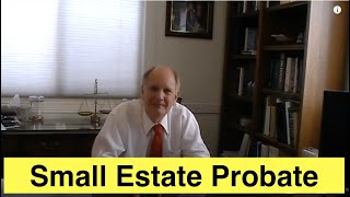 Small Estate Probate [upl. by Bullough627]