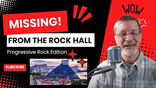 Progressive rock bands MISSING from the Rock n Roll Hall of Fame [upl. by Euhc]