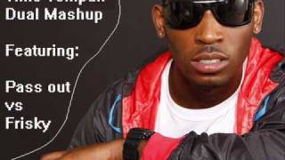 Tinie Tempah Mashup  FRISKY vs PASS OUT 2010 MASHUP [upl. by Bettencourt]